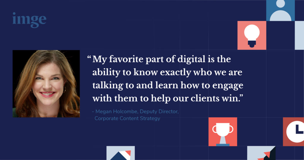 Megan Holcombe Deputy Director of Content Strategy provides quote on her employment at IMGE